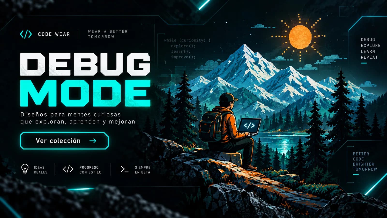 Colección Debug Mode: Explore. Learn. Improve.